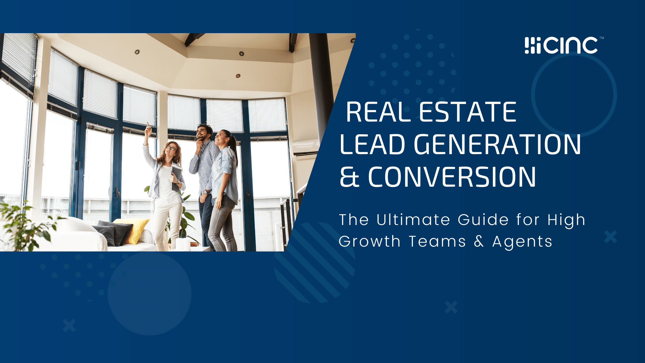 Real Estate Lead Generation CINC Features